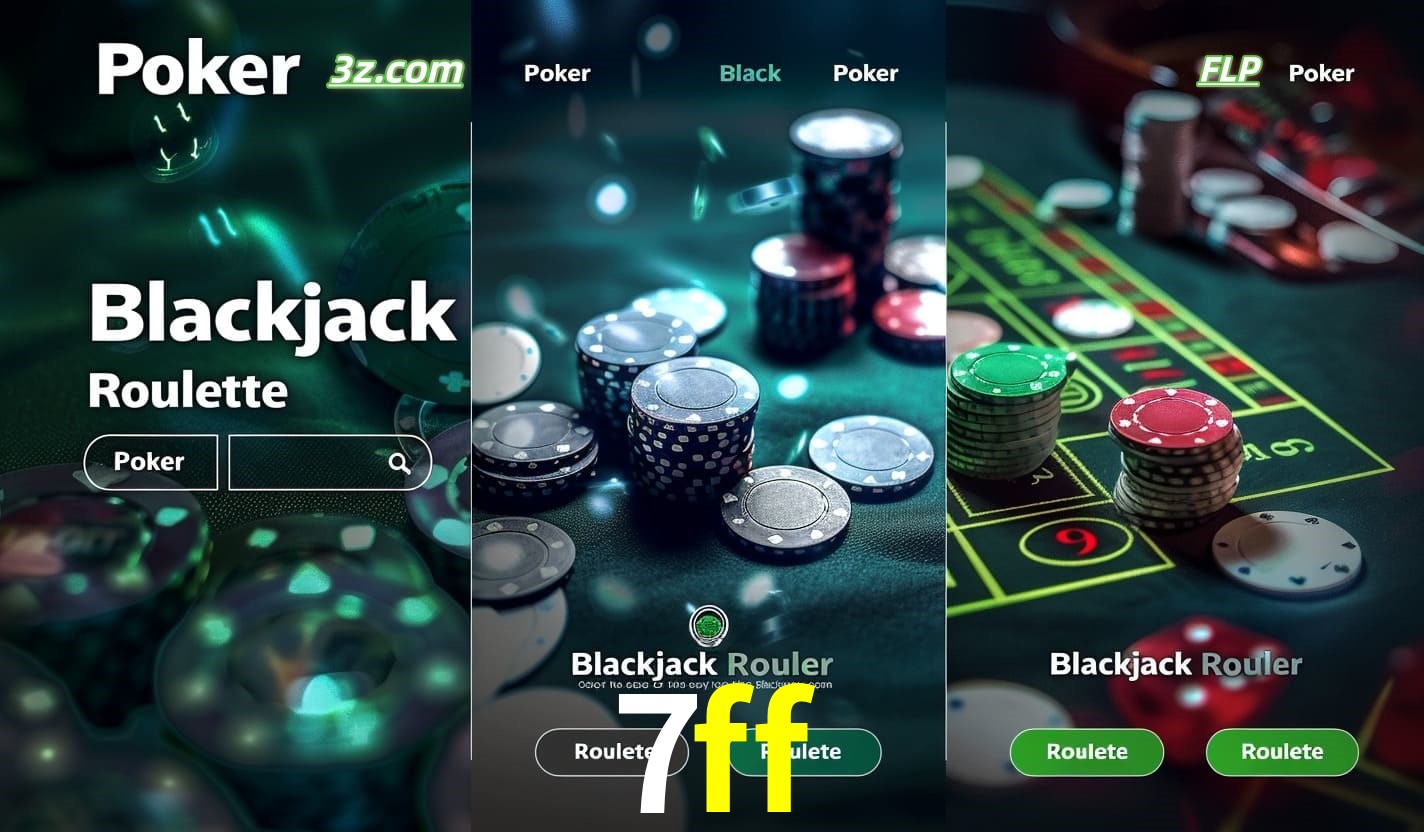 Cassino online 7ff com Poker, Blackjack e Roleta ao vivo para jogadores do Brasil