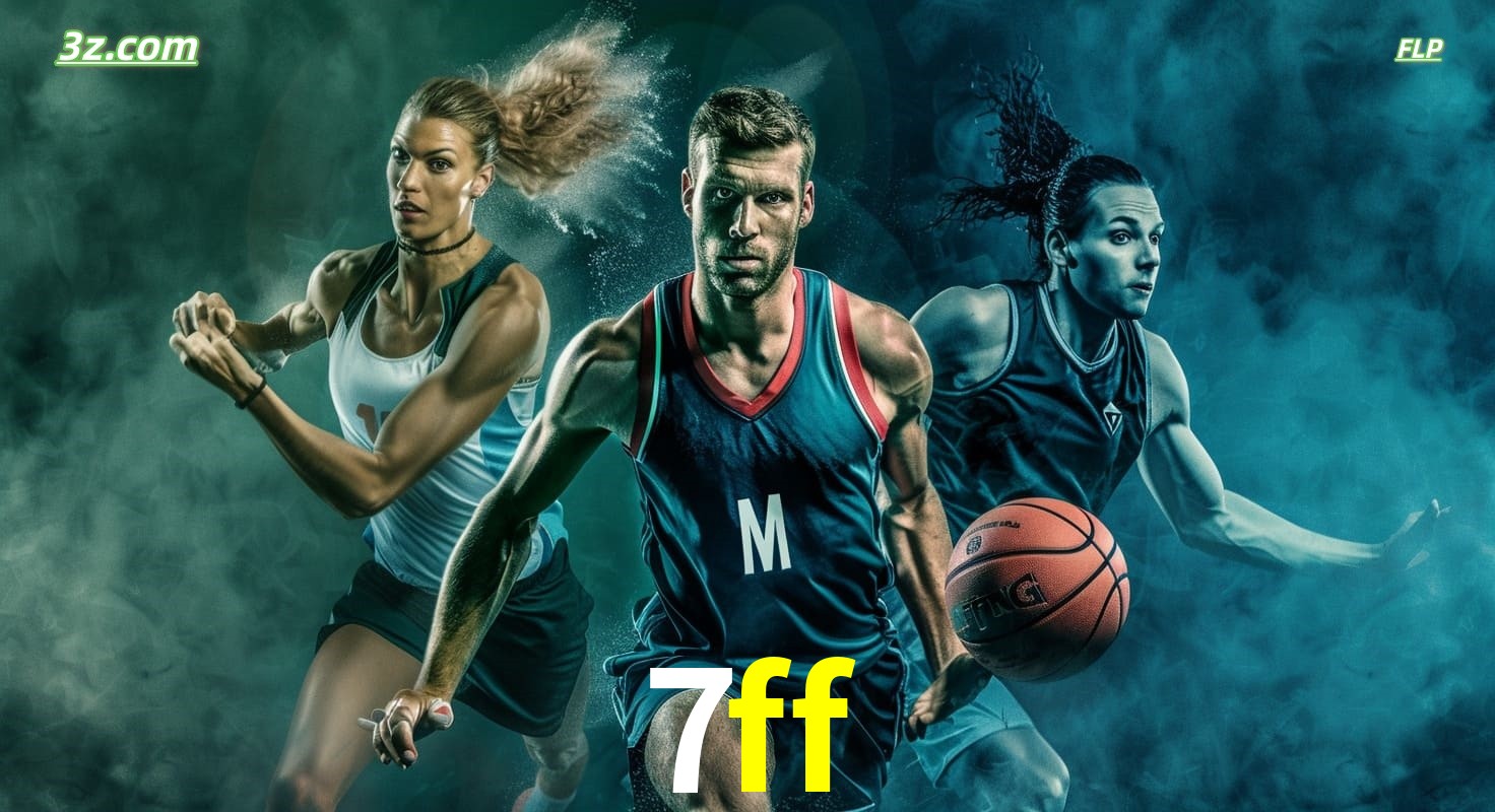 7ff site de apostas esportivas com basquete, corrida e jogos ao vivo